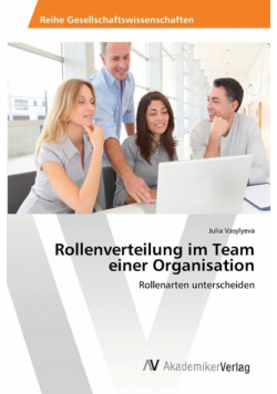 Rollenverteilung im Team einer Organisation