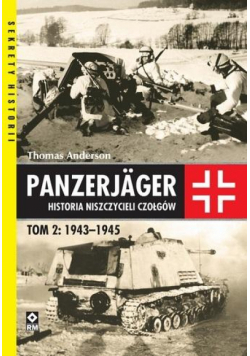Panzerjager. Historia niszczycieli czałgów T.2