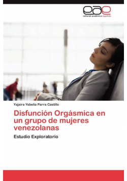 Disfunción Orgásmica en un grupo de mujeres venezolanas