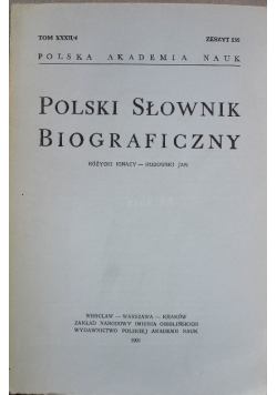 Polski Słownik Biograficzny Tom  XXXII / 4 Zeszyt 135