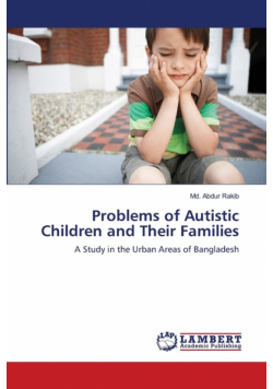 Problems of Autistic Children and Their Families