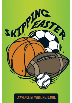 Skipping Easter