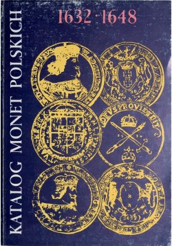 Katalog monet polskich 1632 1648