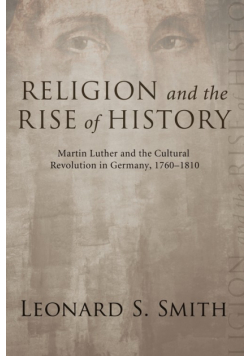 Religion and the Rise of History