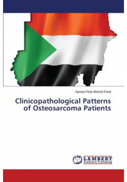 Clinicopathological Patterns of Osteosarcoma Patients