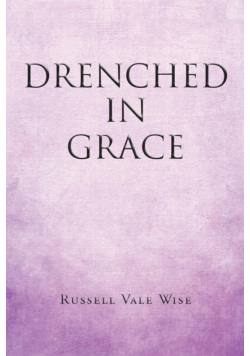 Drenched in Grace