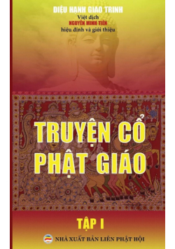 Truyện cổ Phật giáo - Tập 1