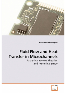 Fluid Flow and Heat Transfer in Microchannels