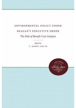 Environmental Policy Under Reagan's Executive Order