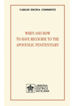 When and how to have recourse to the Apostolic Penitentiary