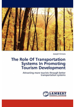 The Role of Transportation Systems in Promoting Tourism Development