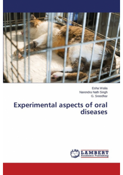 Experimental aspects of oral diseases