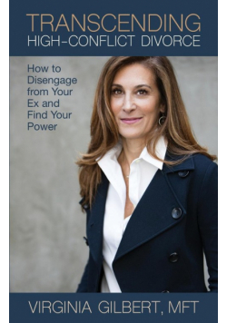 Transcending High-Conflict Divorce