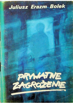 Prywatne Zagrożenie