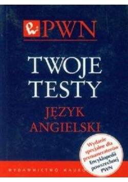 Twoje testy Język angielski