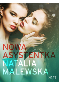 Nowa asystentka – opowiadanie erotyczne