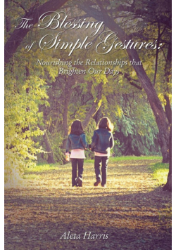 The Blessing of Simple Gestures