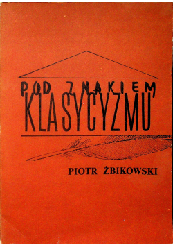 Pod znakiem klasycyzmu