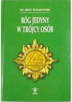 Bóg jedyny w Trójcy osób