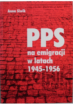PPS na emigracji w latach 1945 - 1956