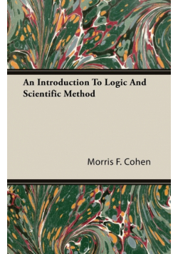 An Introduction to Logic and Scientific Method