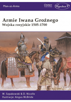 Armie Iwana Groźnego Wojsko rosyjskie 1505 - 1700