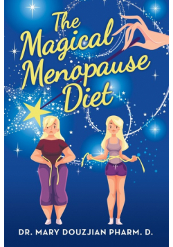 The Magical Menopause Diet