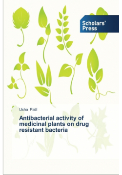 Antibacterial activity of medicinal plants on drug resistant bacteria