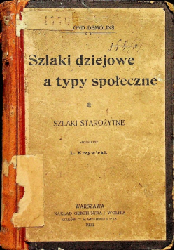 Szlaki dziejowe a typy społeczne 1903 r.