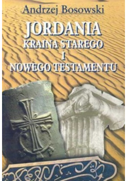 Jordania kraina Starego i Nowego Testamentu