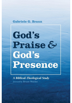 God's Praise and God's Presence