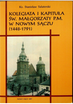 Kolegiata i kapituła św. Małgorzaty P. M. w Nowym Sączu