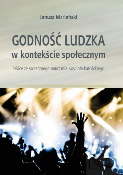 Godność ludzka w kontekście społecznym