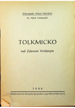 Tolkmicko nad Zalewem Wiślanym 1946 r.