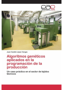 Algoritmos genéticos aplicados en la programación de la producción