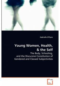 Young Women, Health, and the Self