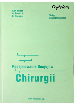 Podejmowanie Decyzji w Chirurgii