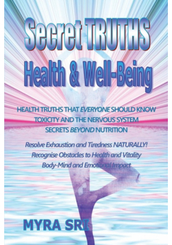 Secret Truths - Health and Well-Being