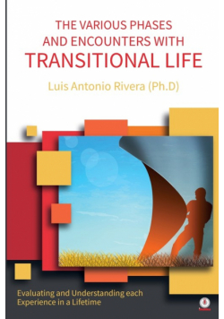 The Various Phases And Encounters With Transitional Life