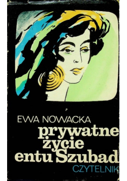 Prywatne życie entu Szubad