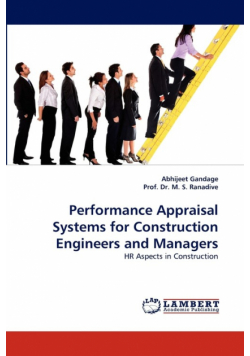 Performance Appraisal Systems for Construction Engineers and Managers