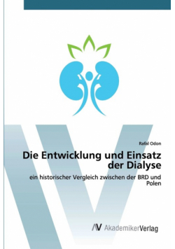 Die Entwicklung und Einsatz der Dialyse
