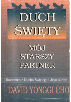 Duch Święty Mój starszy partner