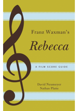 Franz Waxman's Rebecca