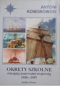 Okręty szkolne Polskiej Marynarki Wojennej 1920 - 1997