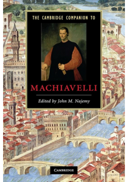 The Cambridge Companion to Machiavelli