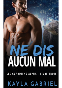 Ne dis aucun mal
