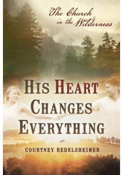 His Heart Changes Everything
