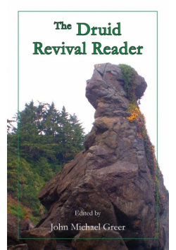 The Druid Revival Reader