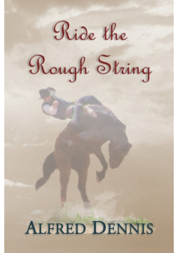 Ride the Rough String